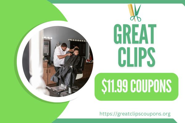 Great Clips $11.99 Printable Haircut Coupons - December 2024