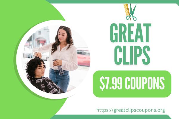 Great Clips $7.99 Printable Haircut Coupons - December 2024