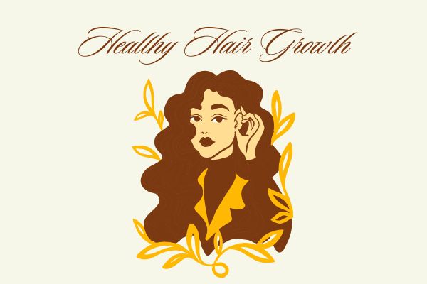 The Secret to Healthy Hair Growth: A Complete Guide
