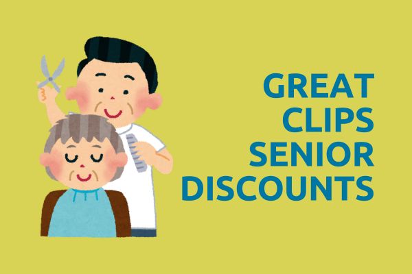 Great Clips Senior Discounts: Eligibility and Availability